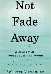Not Fade Away (Rebecca Alexander)