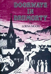 Doorways in Drumorty (Lorna Moon)