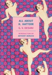 All About H. Hatterr (G.V. Desani)