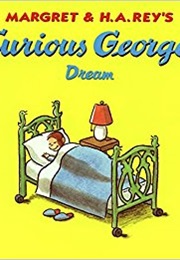 Curious George's Dream (H.A.Rey)