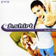 You Sexy Thing - T-Shirt