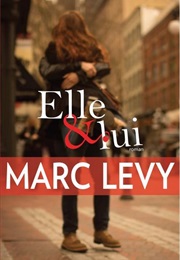 Elle Et Lui (Marc Levy)
