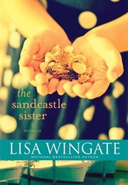 The Sandcastle Sister (Lisa Wingate)