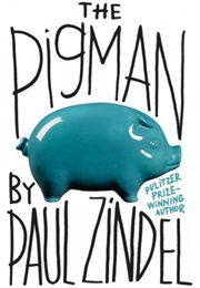 The Pigman (Paul Zindel)