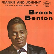 Frankie and Johnny - Brook Benton