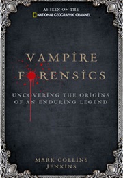 National Geographic: Vampire Forensics Is It Real? Vampires (2006) (2006)