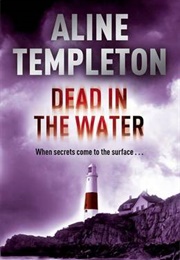 Dead in the Water (Aline Templeton)
