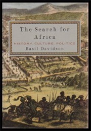 The Search for Africa: History, Culture, Politics (Basil Davidson)