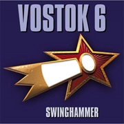 Kurt Swinghammer - Vostok 6