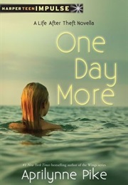 One Day More (Aprilynne Pike)