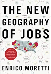 The New Geography of Jobs (Enrico Moretti)
