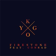 Kygo - Firestone Feat. Conrad