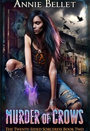 Murder of Crows (Annie Bellet)