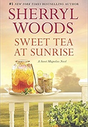 Sweet Tea at Sunrise (Sherryl Woods)