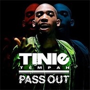 Tinie Tempah - Pass Out