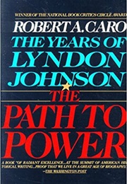 The Path to Power (Robert Caro)