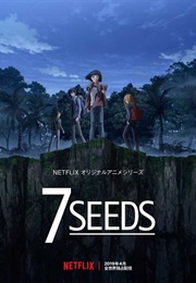 7Seeds (2019)