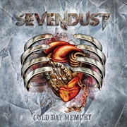 Sevendust - Cold Day Memory