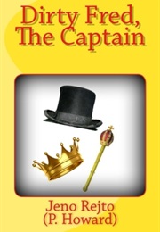 Dirty Fred the Captain (Jenő Rejtő)