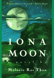 Iona Moon (Melanie Rae Thon)