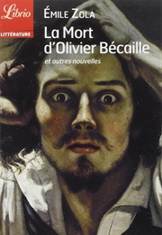 La Mort D'Olivier Bécaille (Émile Zola)