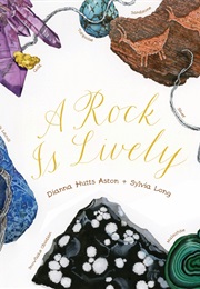 A Rock Is Lively (Dianna Hutts Aston)
