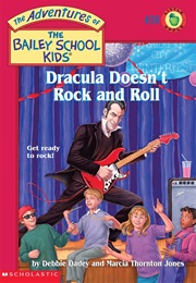 Dracula  Doesnt Rock and Roll (Debbie Dadey)