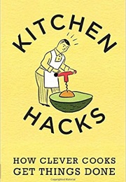 Kitchen Hacks (America&#39;s Test Kitchen)