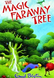 The Magic Faraway Tree (Enid Blyton)