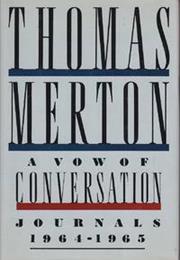 A Vow of Conversation