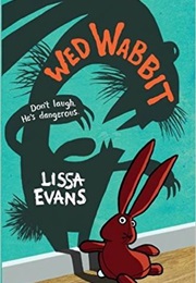 Wed Wabbit (Lissa Evans)