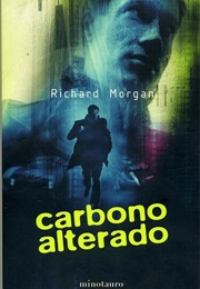 Carbono Alterado (Morgan, Richard)