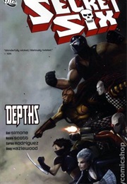 Secret Six, Vol. 2: Depths (Gail Simone)