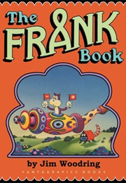 The Frank Book (Jim Woodring)