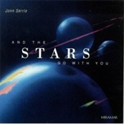 And the Stars Go With You - Jonn Serrie