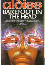 Barefoot in the Head (Aldiss)
