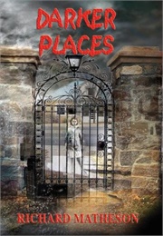 Darker Places (Matheson)