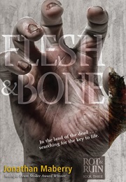 Flesh &amp; Bone (Jonathan Maberry)