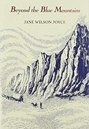 Beyond the Blue Mountains (Jane Wilson Joyce)