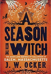 A Season With the Witch (J.W. Ocker)