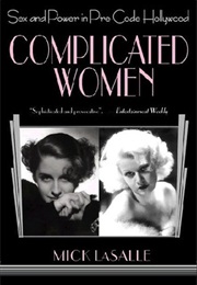Complicated Women (Mick Lasalle)