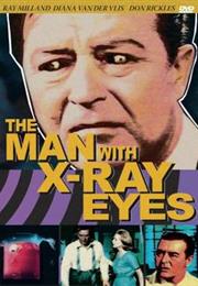 The Man With the X-Ray Eyes