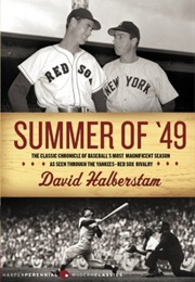 Summer of &#39;49 (David Halberstam)