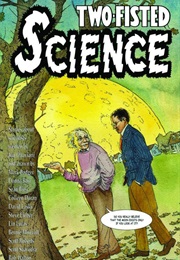 Two Fisted Science: Stories About Scientists (Jim Ottaviani)