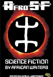 Afro SF: Science Fiction by African Authors (Various)