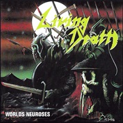 Living Death - Worlds Neuroses