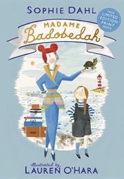 Madame Badobedah (Sophie Dahl)