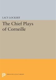The Chief Plays (Pierre Corneille)