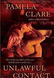 Unlawful Contact (Pamela Clare)