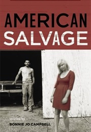 American Salvage (Bonnie Jo Campbell)